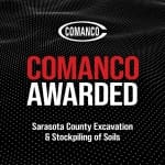 COMANCO Awarded Sarasota County Earthwork - Excavation and Stockpiling