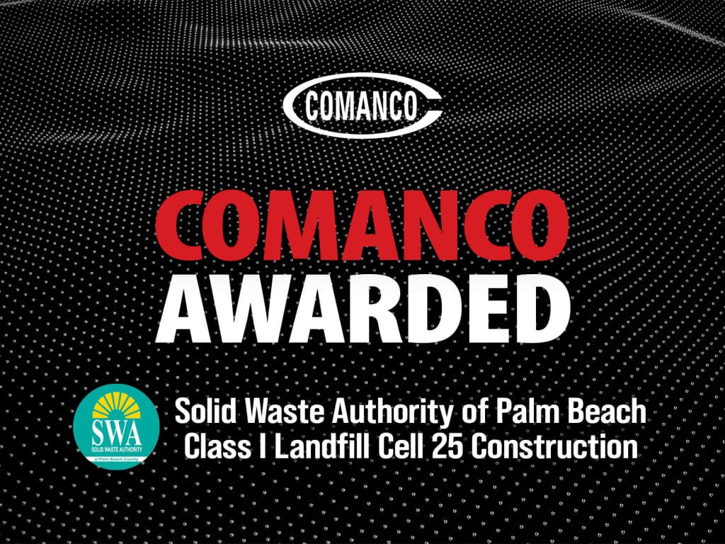 COMANCO Awarded Landfill Construction Project in Palm Beach County