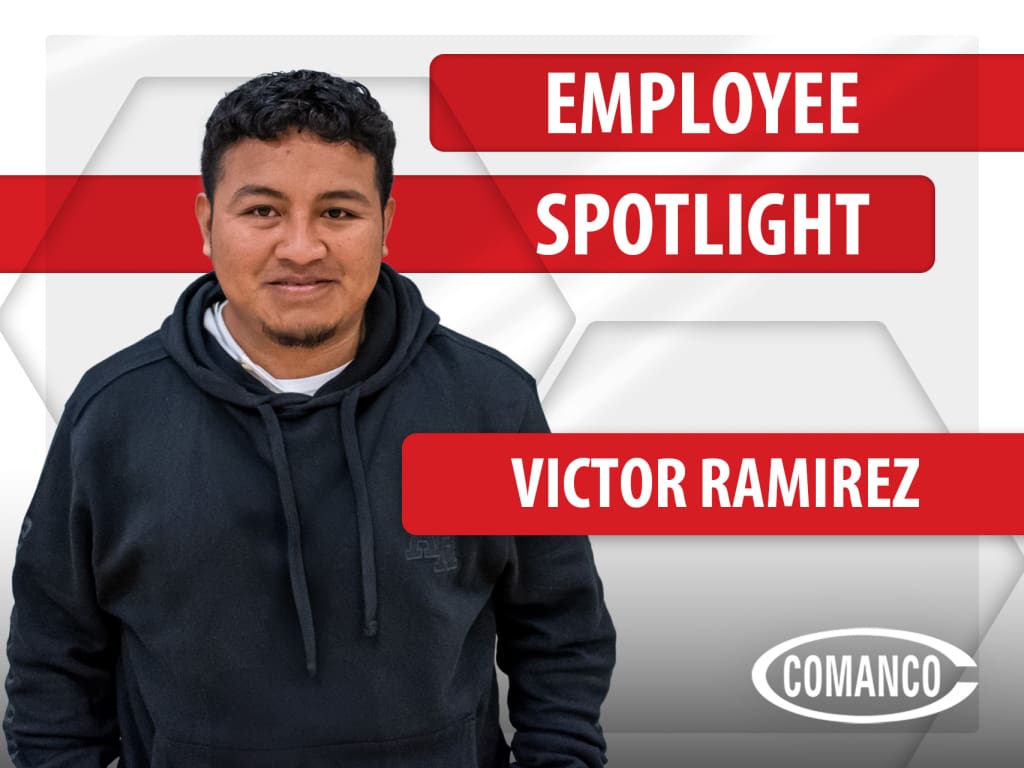 Meet COMANCO's Latest Employee Spotlight, Victor Ramirez!